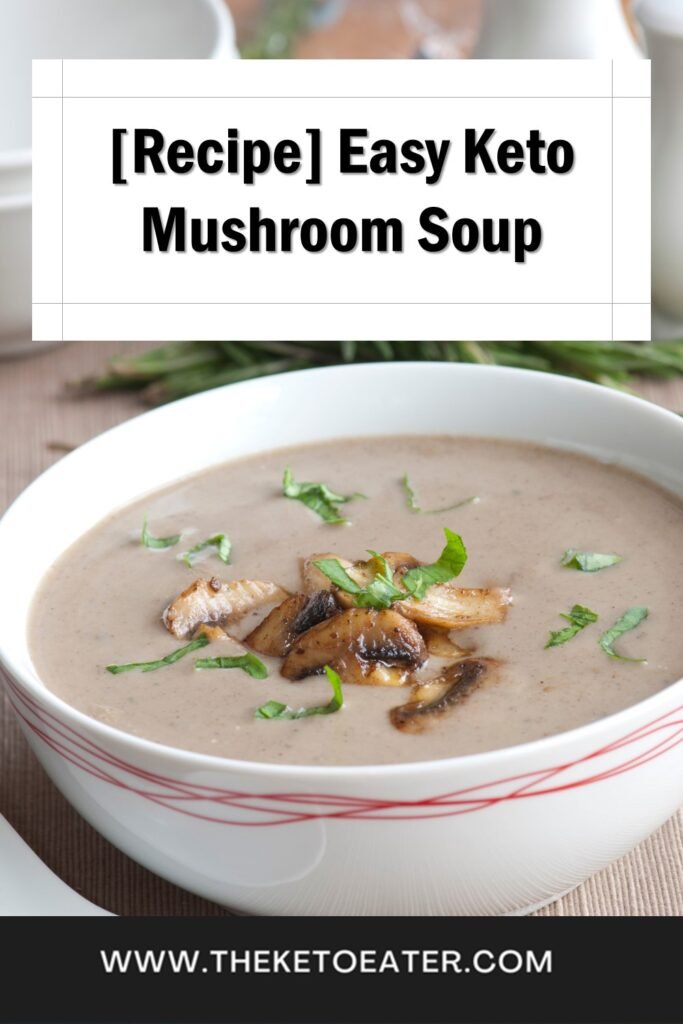 Easy Keto Mushroom Soup