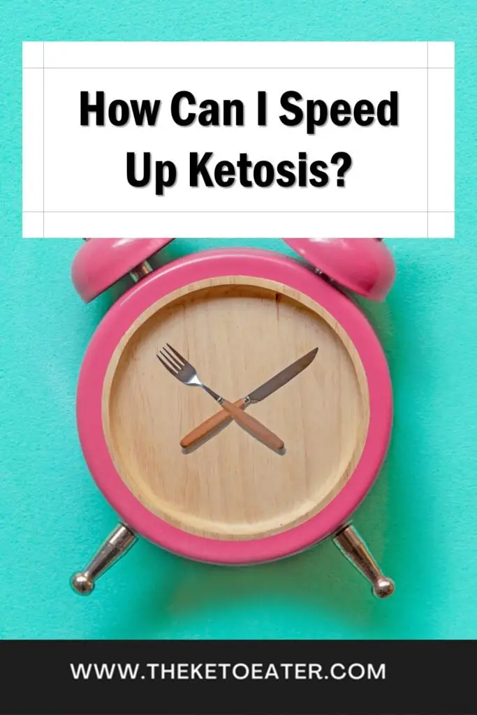 How Can I Speed Up Ketosis