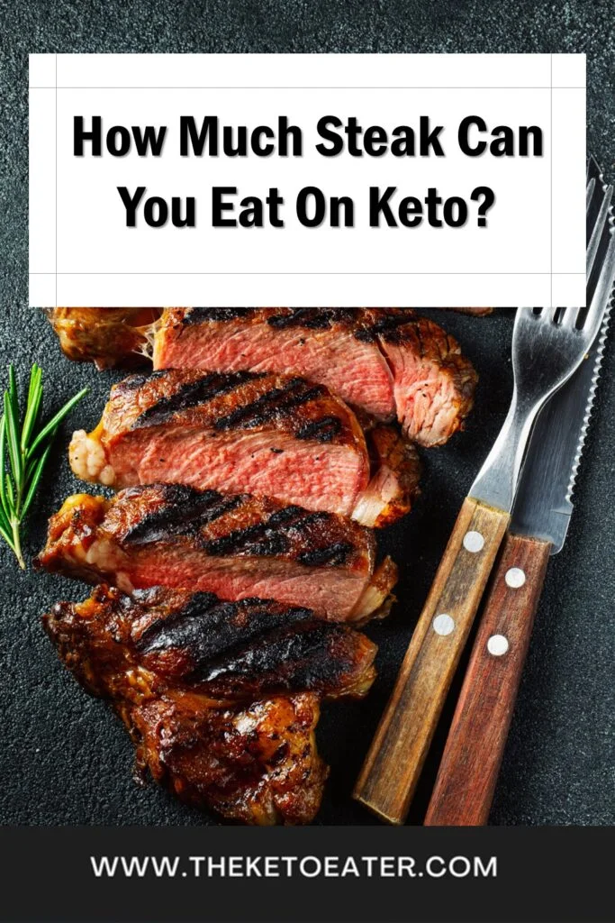 How Much Steak Can You Eat On Keto