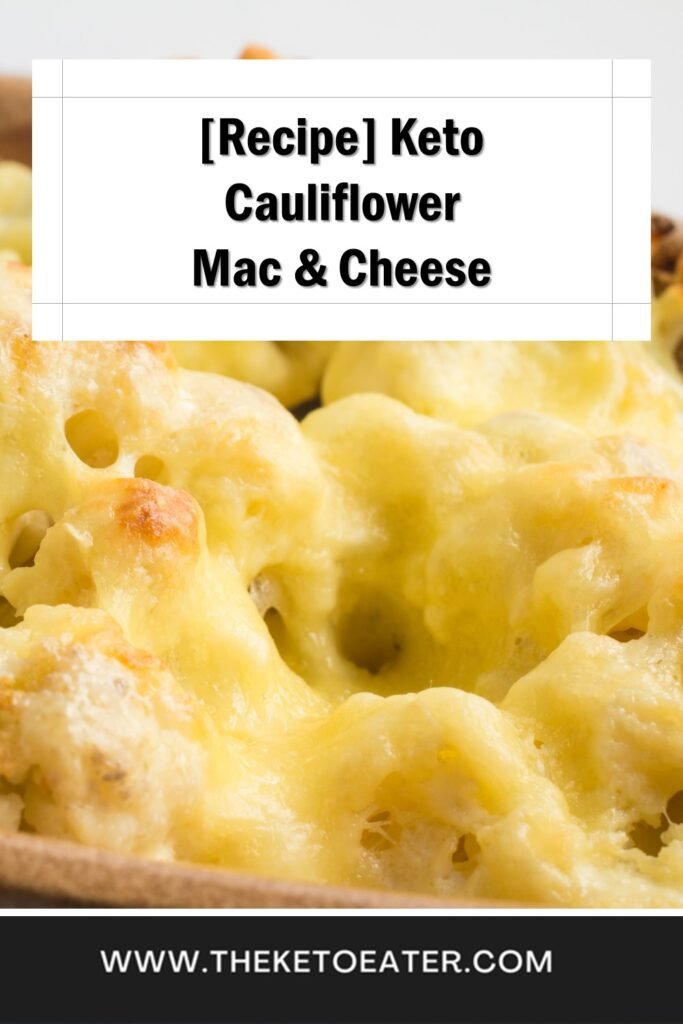 Keto Cauliflower Mac and Cheese