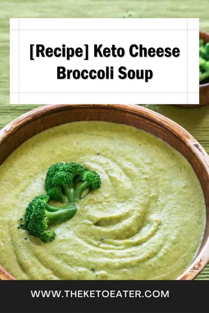 Keto Cheese Broccoli Soup