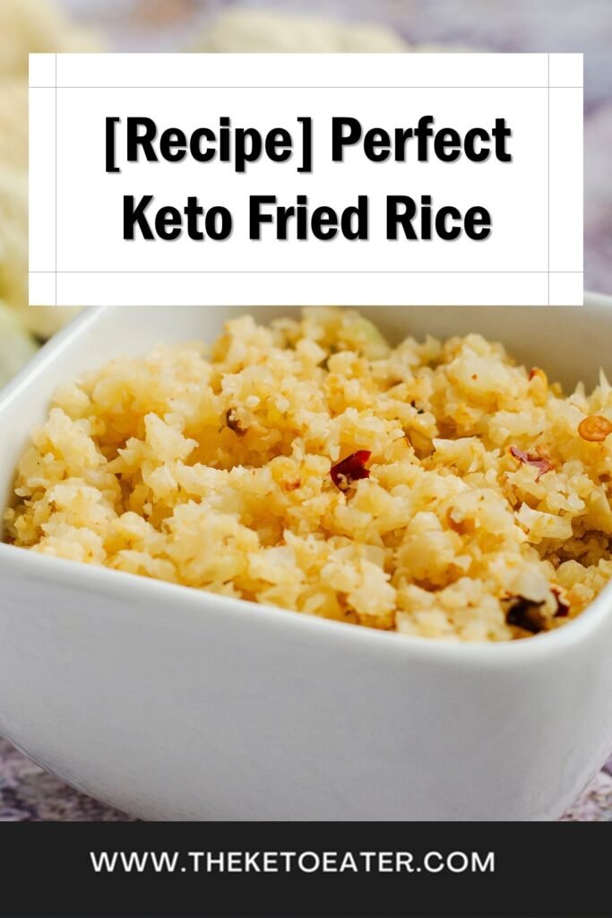 Perfect Keto Fried Rice