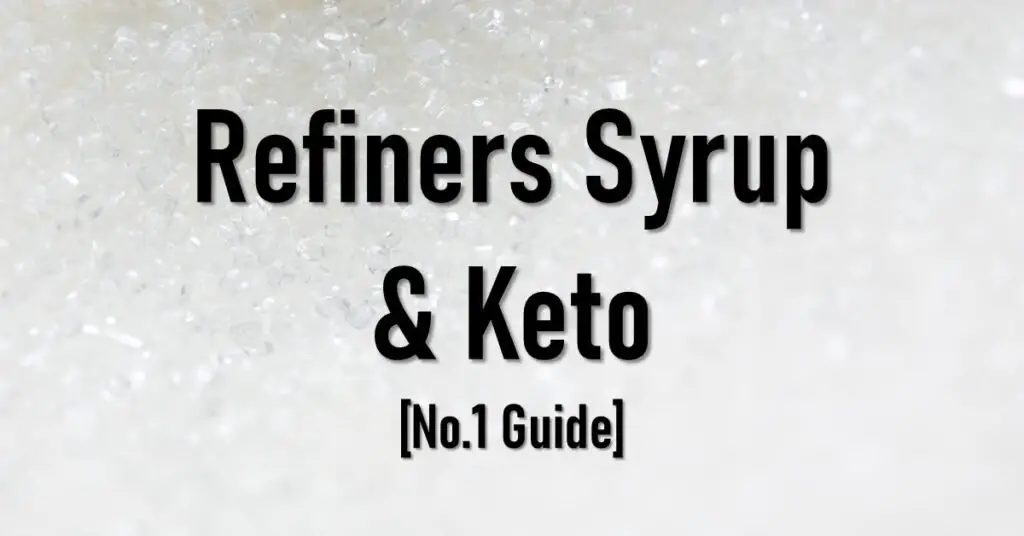 Is Refiners Syrup Keto Friendly Approved