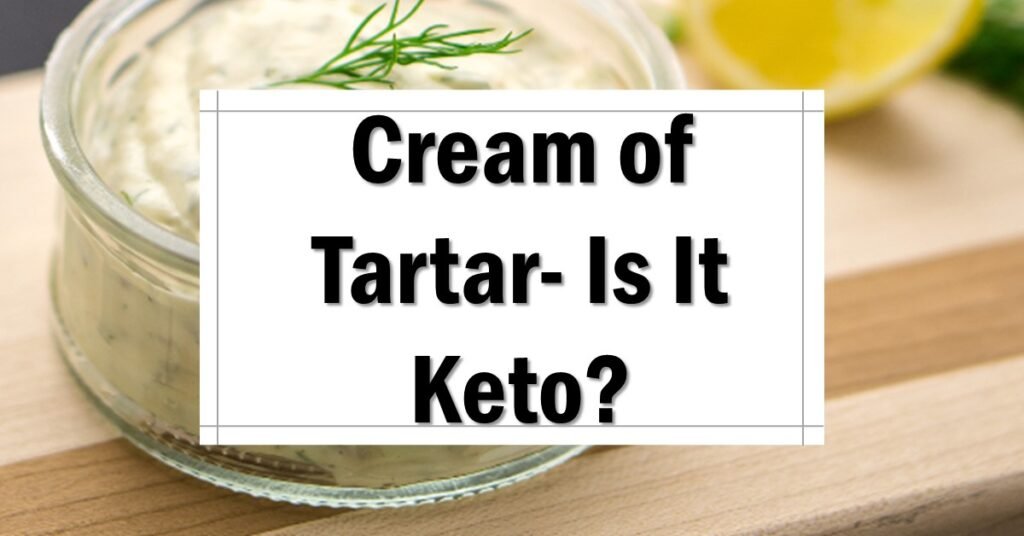 is-cream-of-tartar-keto-approved