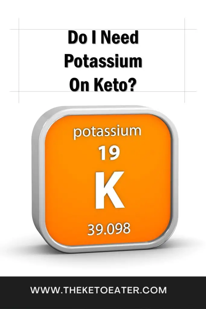 Do I Need Potassium On Keto