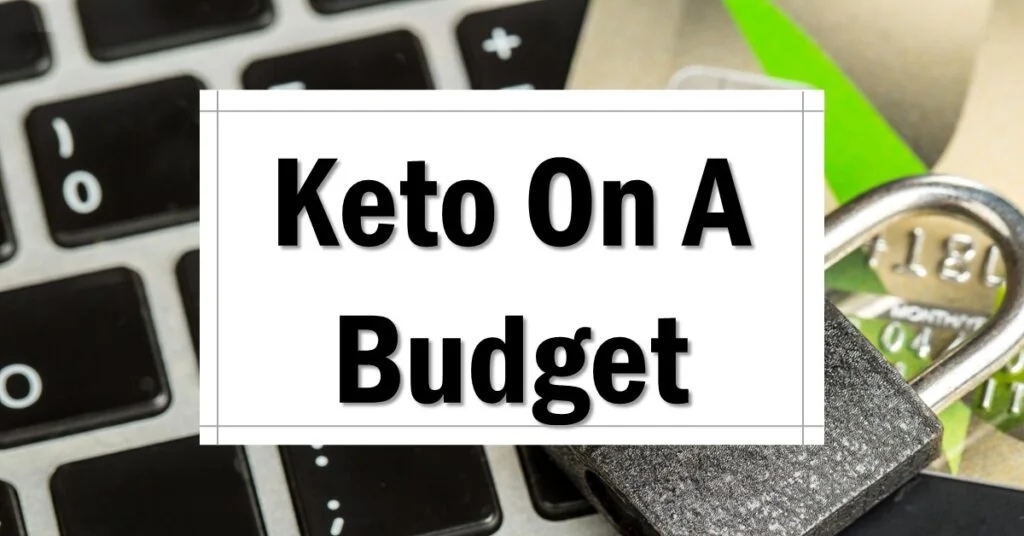 keto-on-a-budget-save-money-on-keto