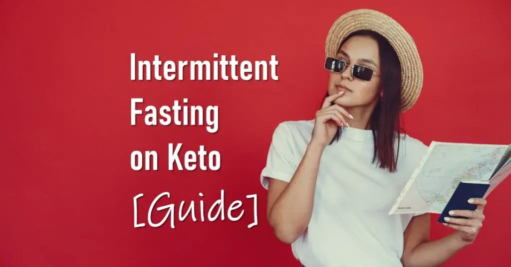Starting Intermittent Fasting on Keto Guide