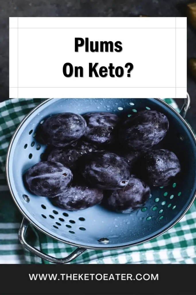 can I eat plums on a keto diet