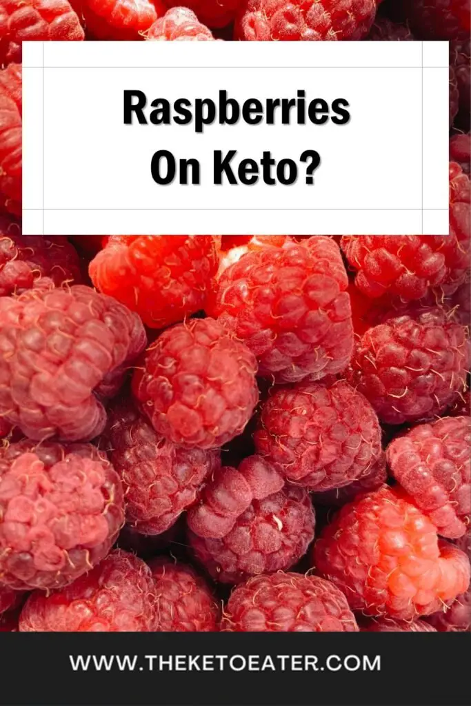 can I eat raspberries on a keto diet
