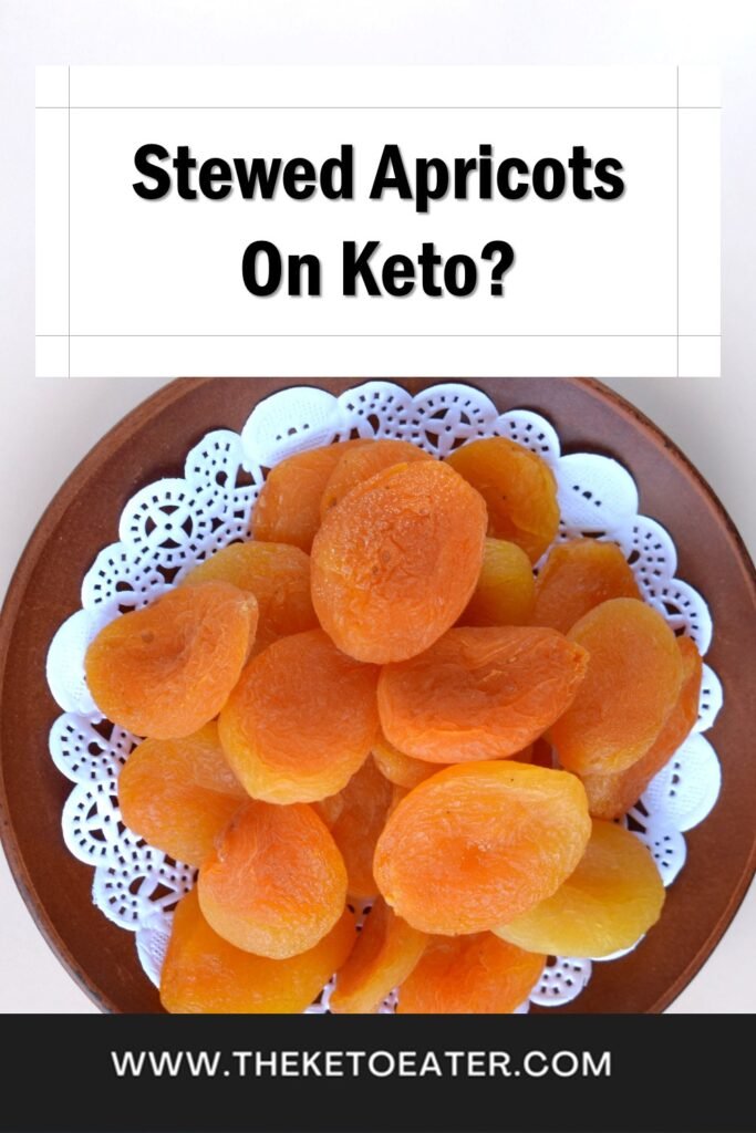 can I eat stewed apricots on a keto diet