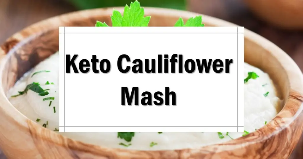 Keto Cauliflower Mash