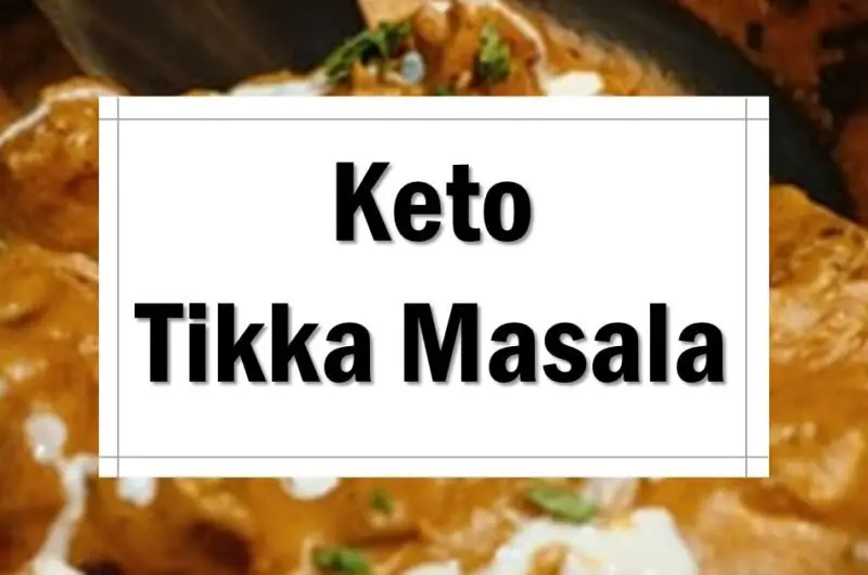 The ULTIMATE Creamy Keto Chicken Tikka Masala