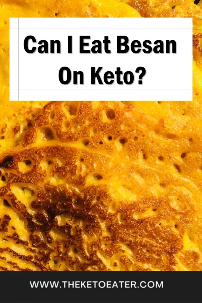 Can I Eat Besan On Keto Diet