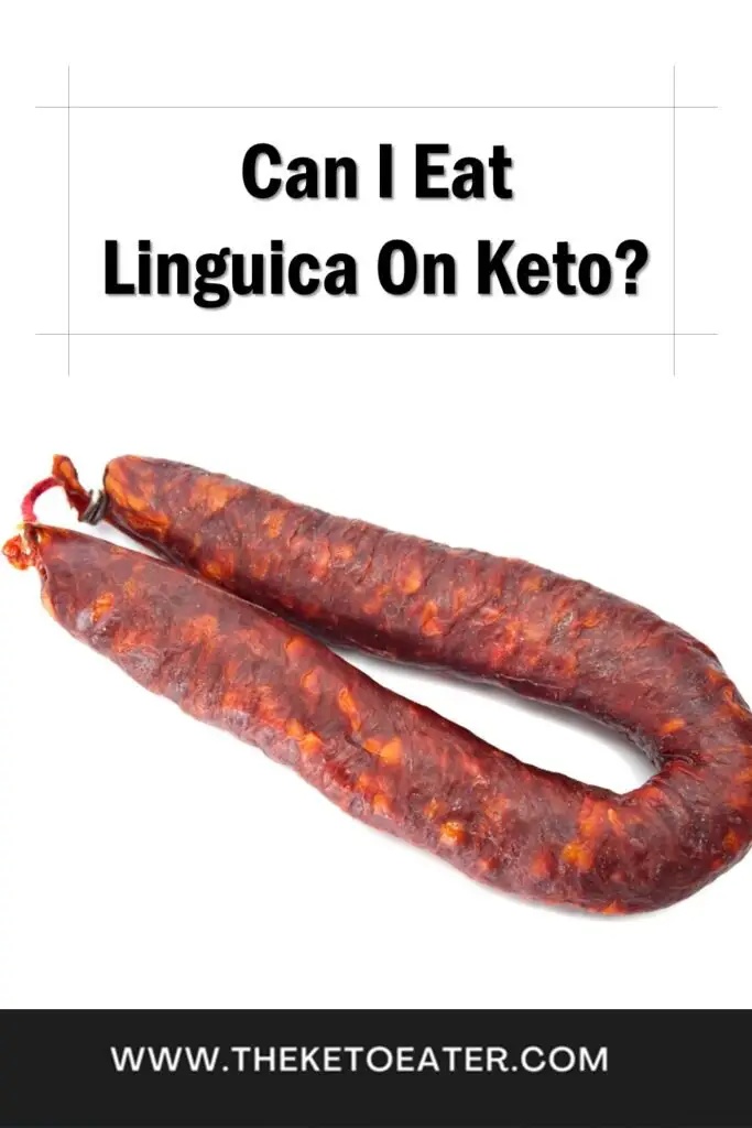Can I Eat Linguica On Keto