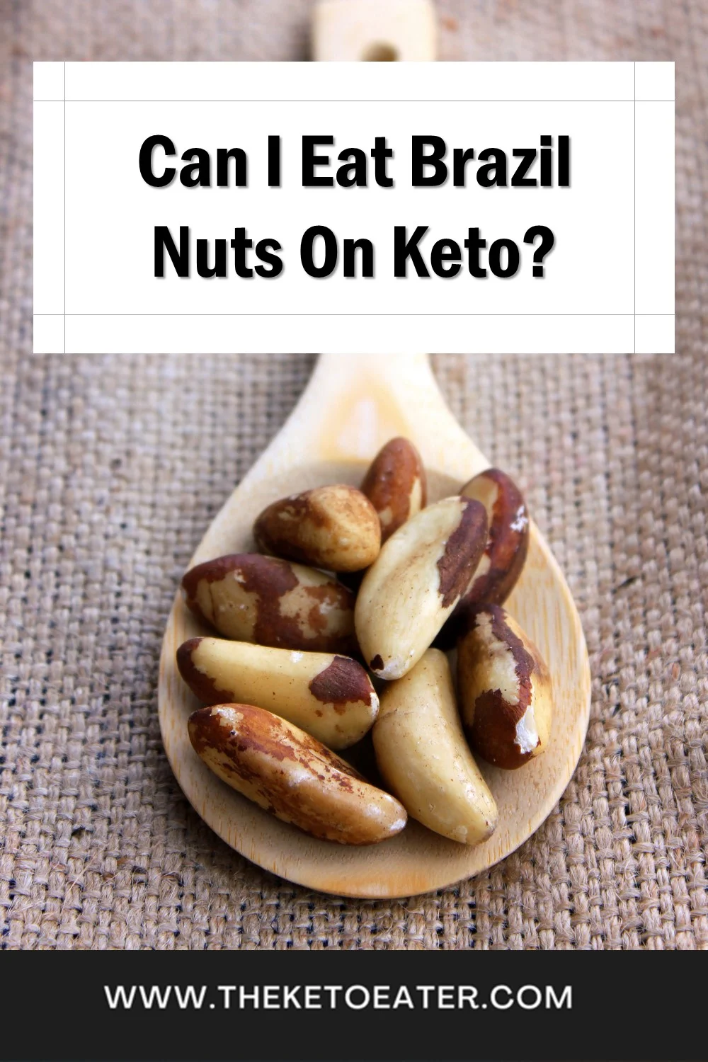Are Brazil Nuts Keto Friendly? The Keto Eater