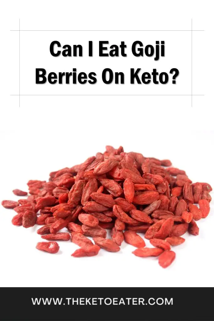 Can I Eat Goji Berries On Keto