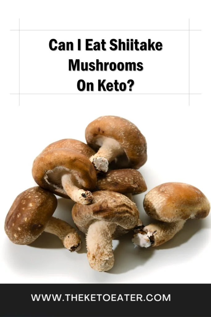 are shiitake mushrooms keto friendly