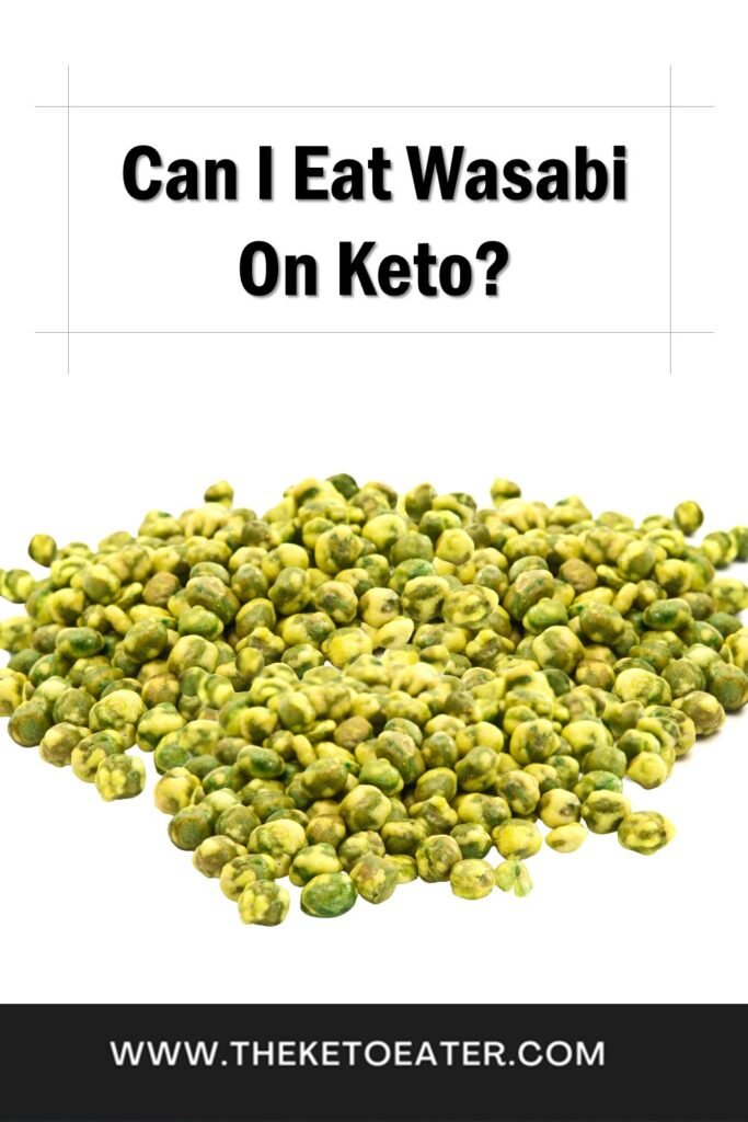 Can I Eat Wasabi On Keto