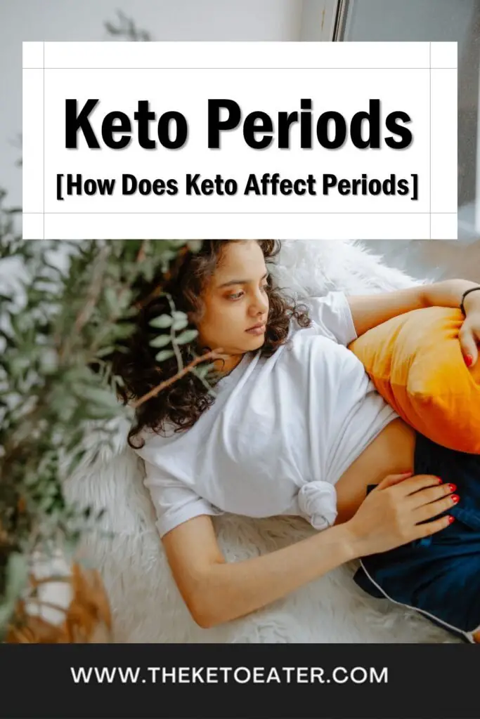 How Does Keto Affect Periods