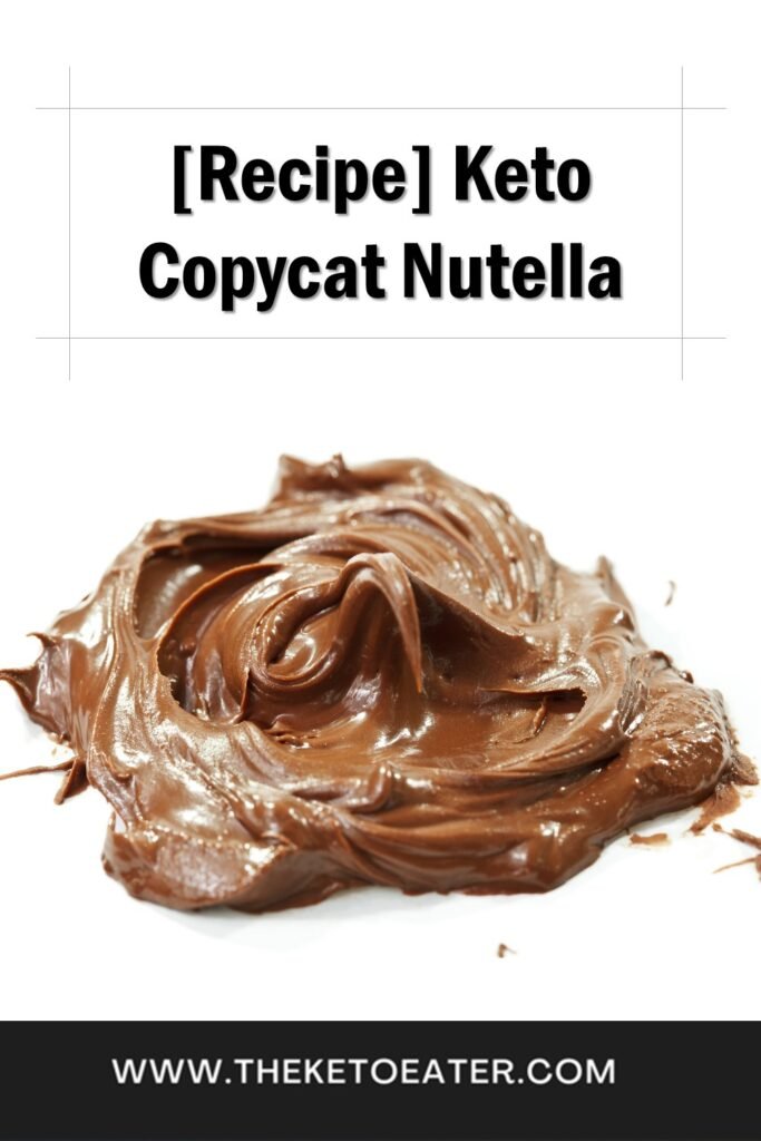 Keto Copycat Nutella