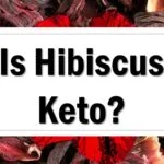 is-hibiscus-tea-keto-friendly-approved