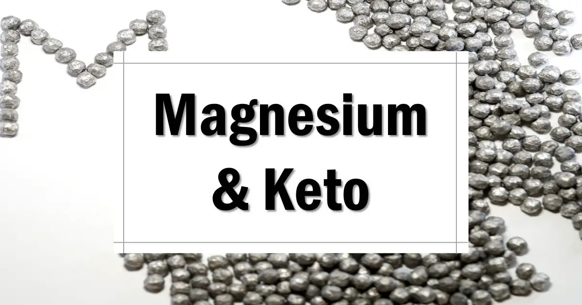 Magnesium and the Keto Diet [ULTIMATE Guide] The Keto Eater