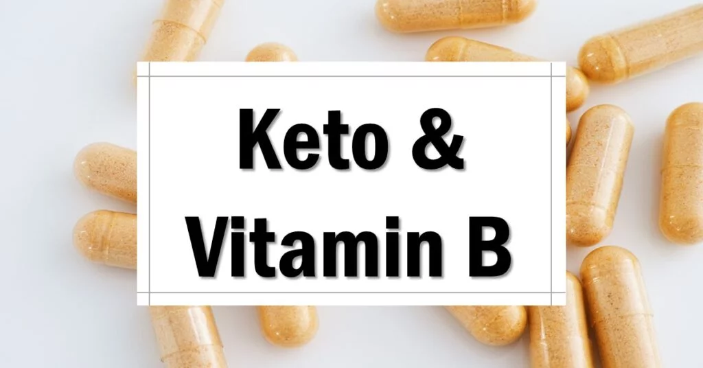 Keto And Vitamin B - Vitamin B Keto