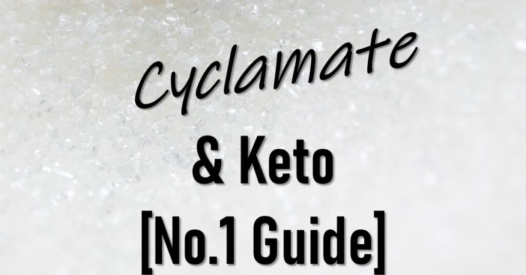Is Cyclamate Keto Friendly