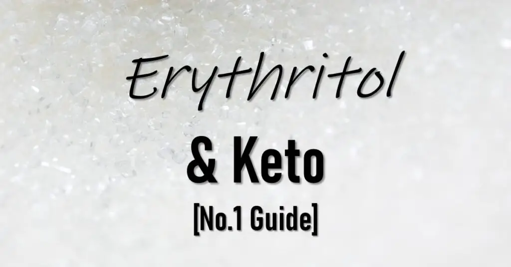 Is Erythritol Keto Friendly