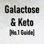 Is Galactose Keto Friendly