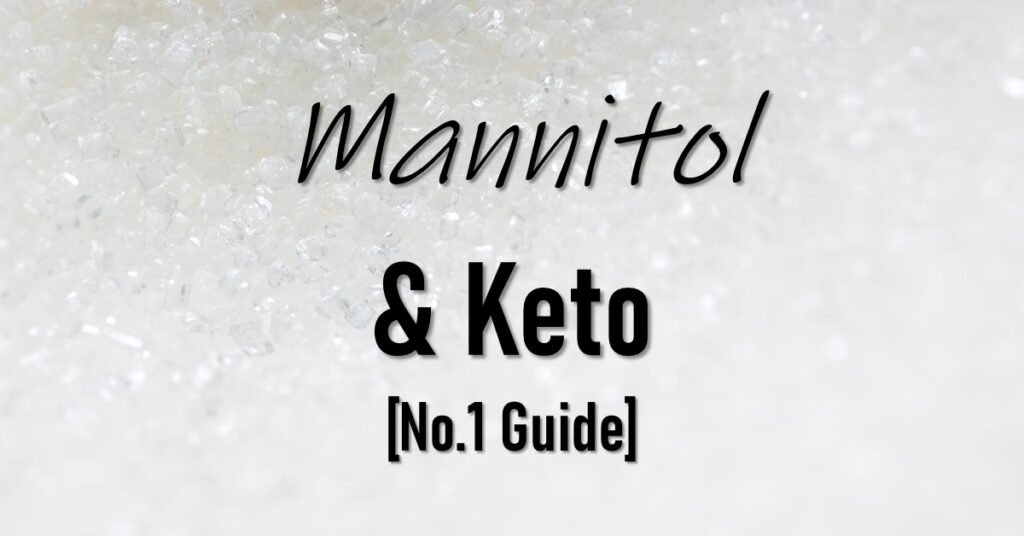 Is Mannitol Keto Friendly