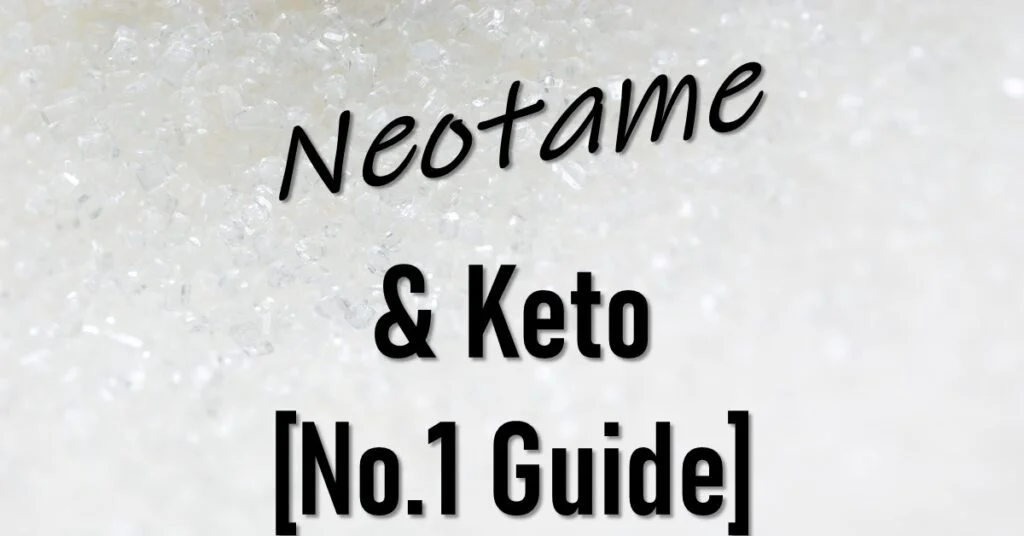 Is Neotame Keto Friendly