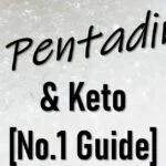 Is Pentadin Keto Friendly