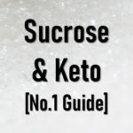 Is Sucrose Keto Friendly