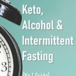 Can I Drink Alcohol During Intermittent Fast