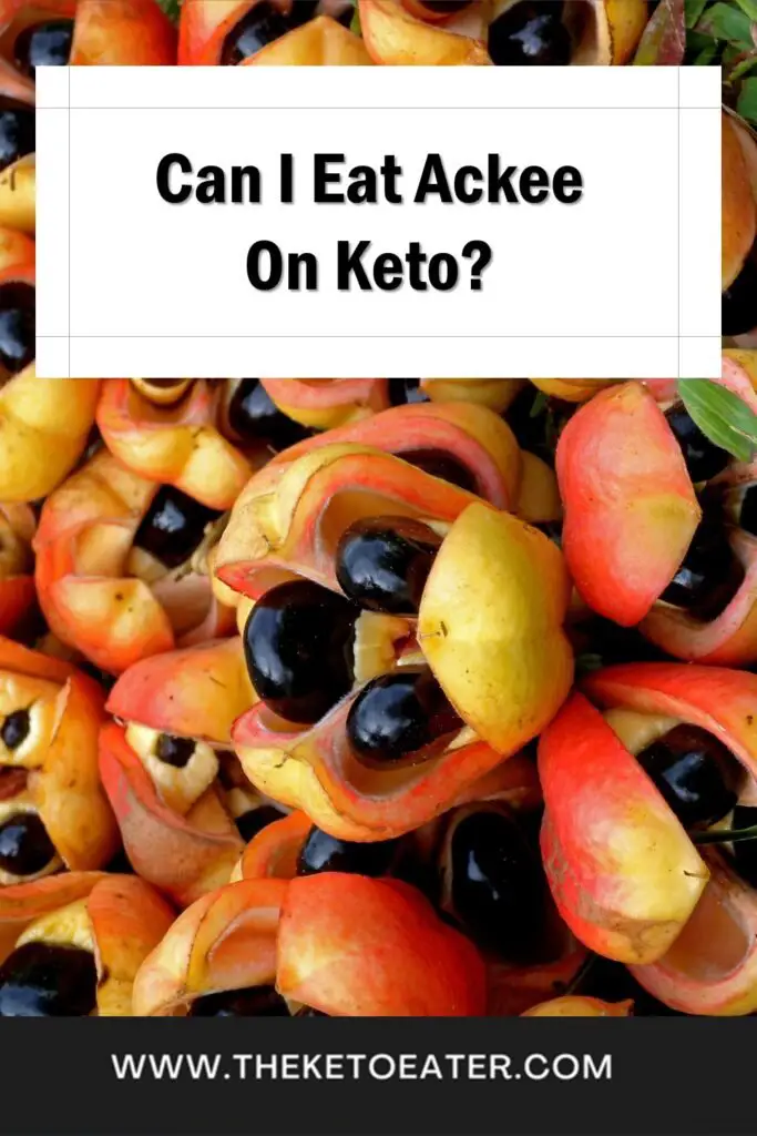Can I Eat Ackee On Keto Diet