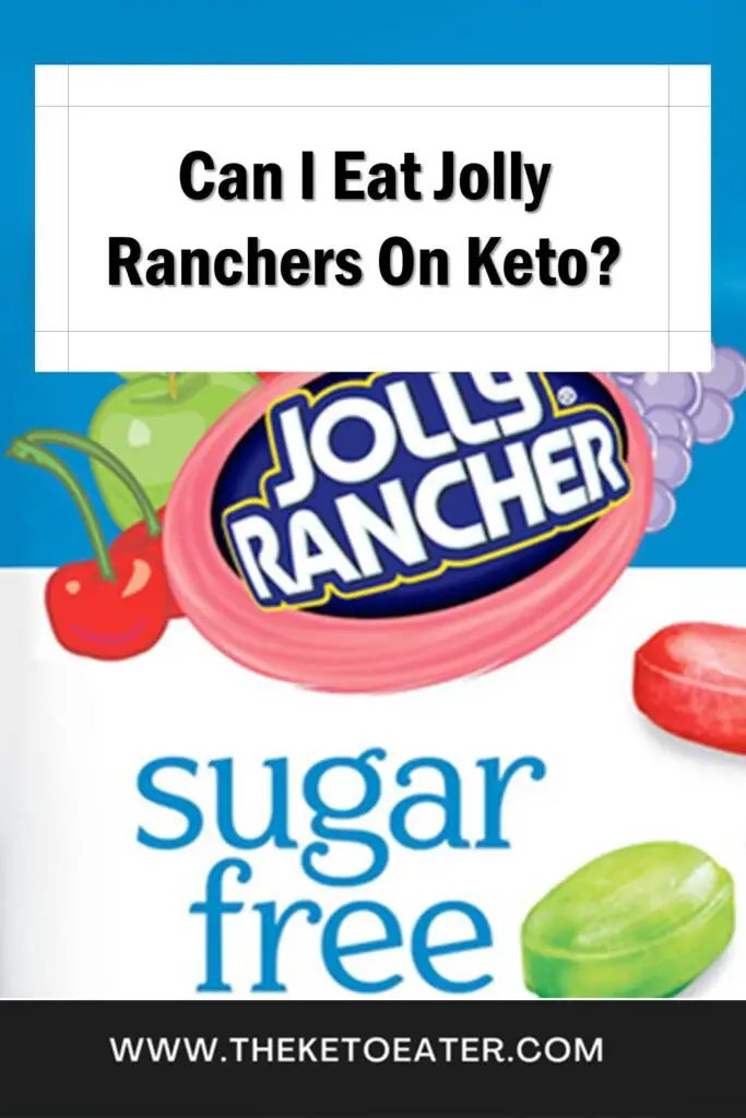 Can I Eat Jolly Ranchers On Keto