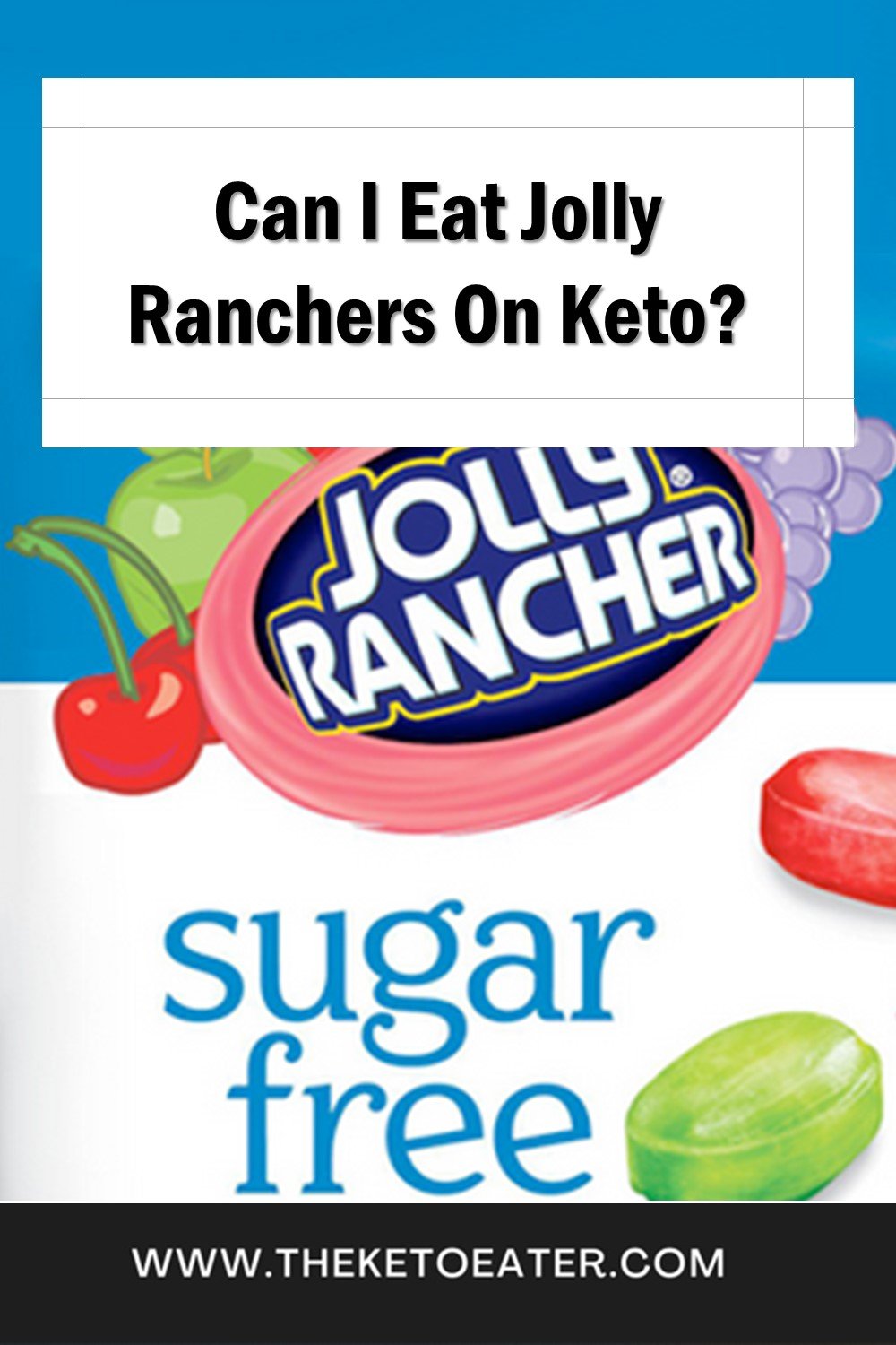 Are Sugar Free Jolly Ranchers Keto? The Keto Eater