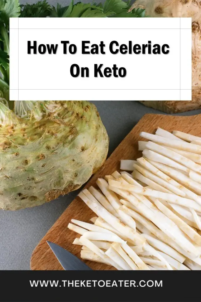 How to Eat Celeriac On Keto
