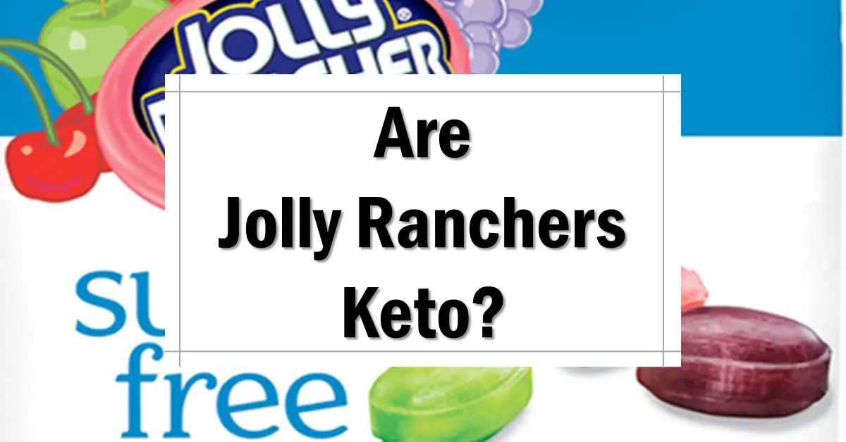 Are Sugar Free Jolly Ranchers Keto? The Keto Eater