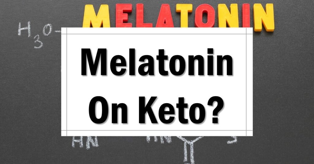can-i-take-melatonin-on-keto
