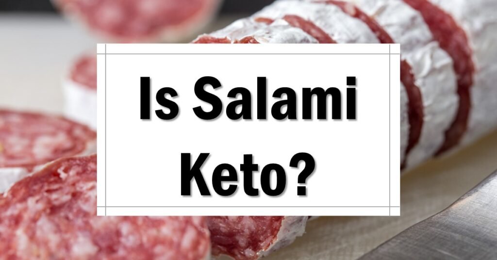is-salami-keto-friendly-approved