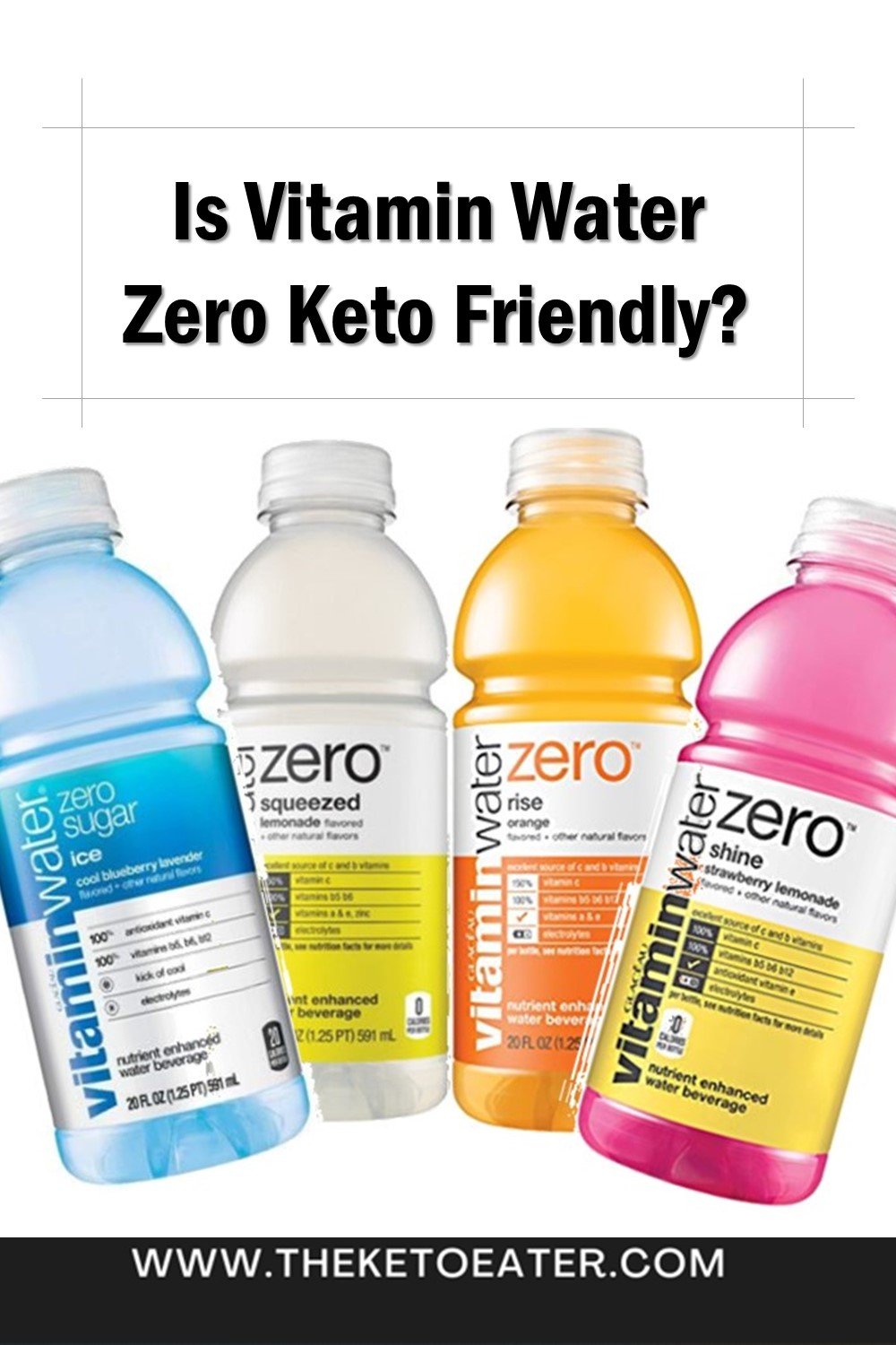 Is Vitamin Water Zero Keto Friendly? [+ Other Great Options] The Keto