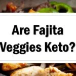 Are Fajita Veggies Keto Friendly