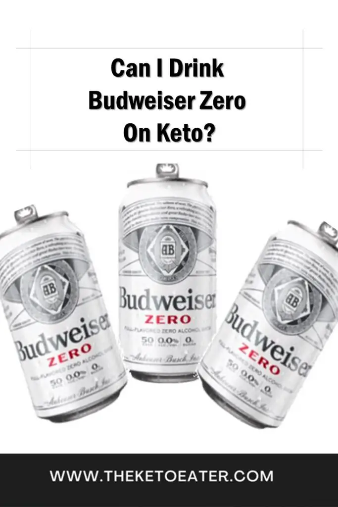 Can-I-Drink-Budweuser-Zero-On-Keto-Diet