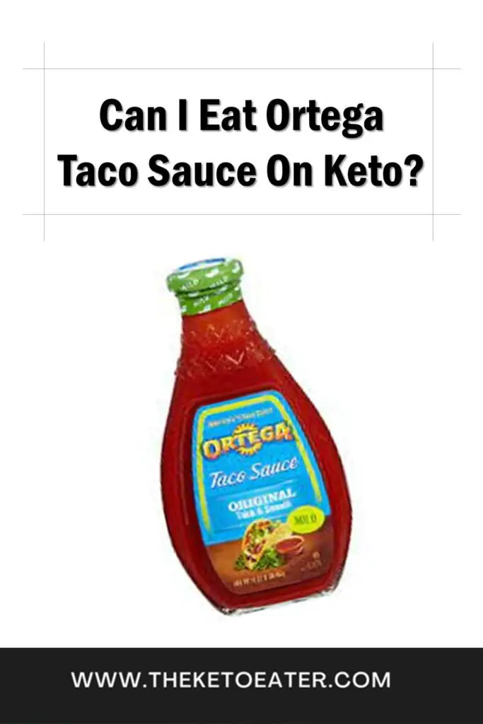 Can I Eat Ortega Taco Sauce On Keto