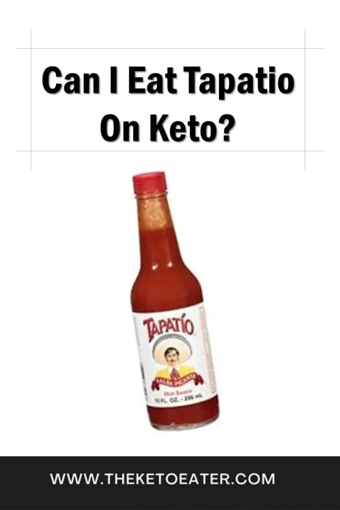 Can I Eat Tapatio On Keto