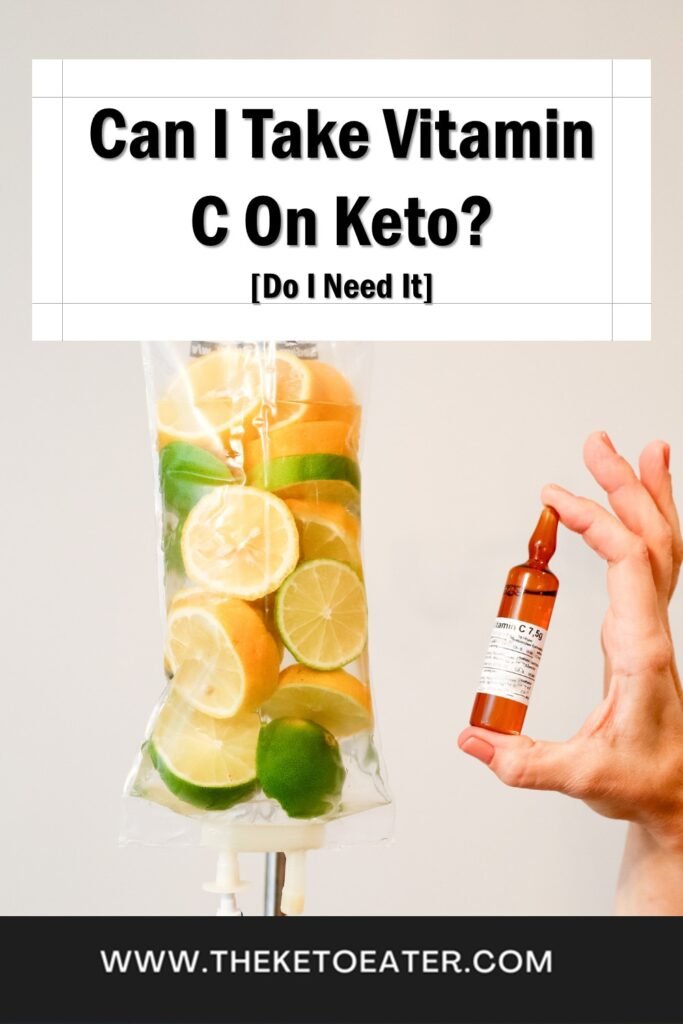 Can I Take Vitamin C On Keto