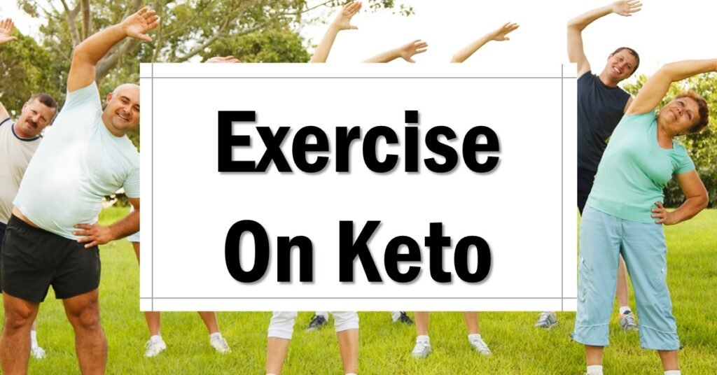 Exercise On Keto