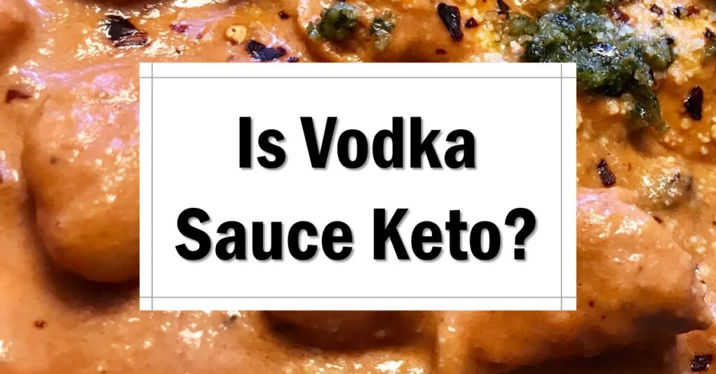 Is Vodka Sauce Keto Friendly Approved